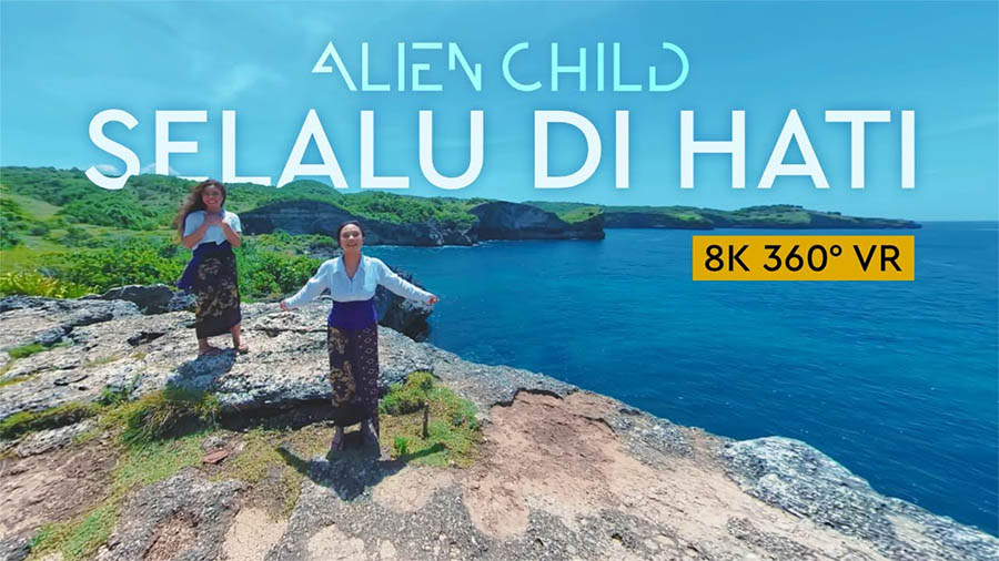 Alien Child - Selalu di Hati (8K 360 VR Video)